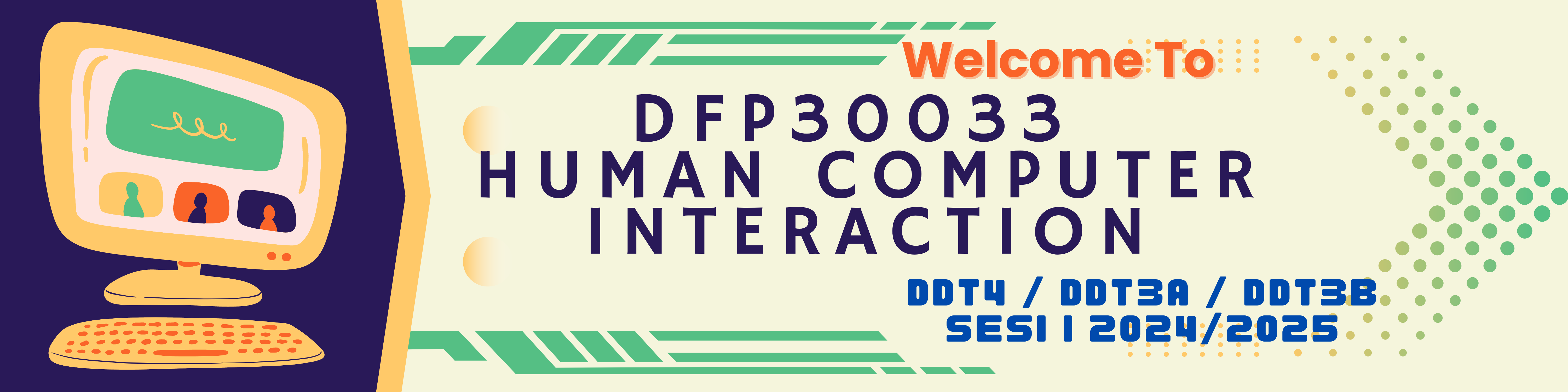  DFP30033 HUMAN COMPUTER INTERACTION