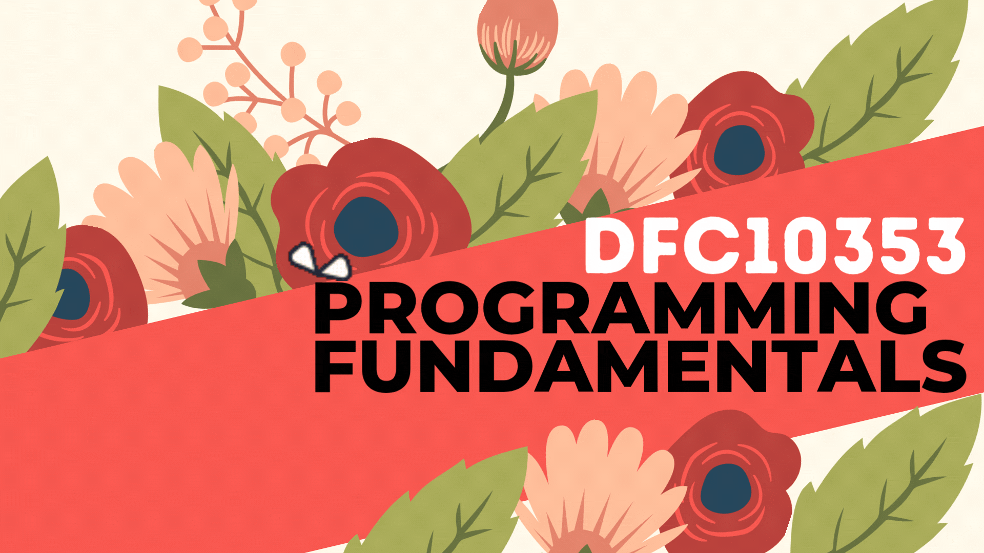 DFC10353 PROGRAMMING FUNDAMENTALS